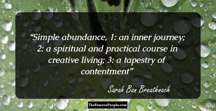 Simple abundance, 1: an inner journey; 2: a spiritual and practical course in creative living; 3: a tapestry of contentment