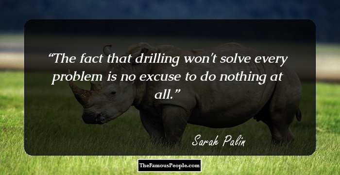 The fact that drilling won't solve every problem is no excuse to do nothing at all.