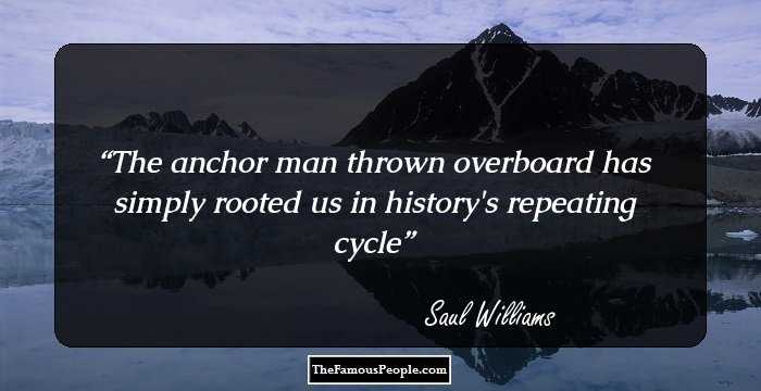 The anchor man
thrown overboard
has simply rooted us
in history's repeating cycle