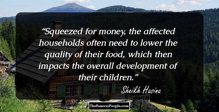 Squeezed for money, the affected households often need to lower the quality of their food, which then impacts the overall development of their children.