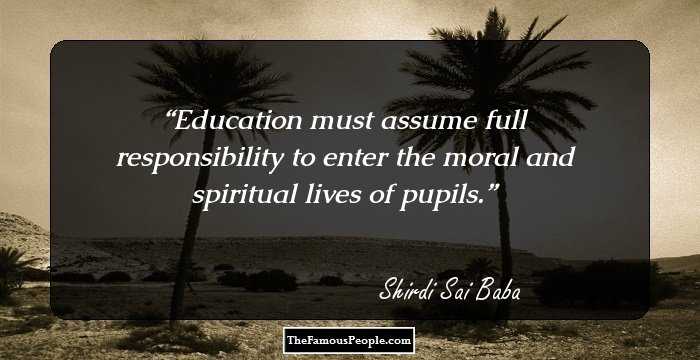 Education must assume full responsibility to enter the moral and spiritual lives of pupils.
