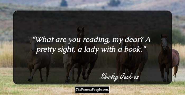 What are you reading, my dear? A pretty sight, a lady with a book.