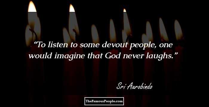 To listen to some devout people, one would imagine that God never laughs.