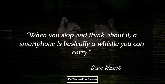 When you stop and think about it, a smartphone is basically a whistle you can carry.