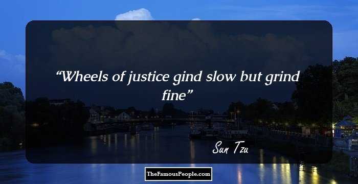 Wheels of justice gind slow but grind fine