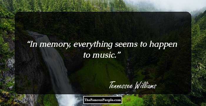 In memory, everything seems to happen to music.