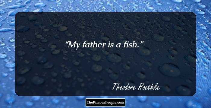 My father is a fish.