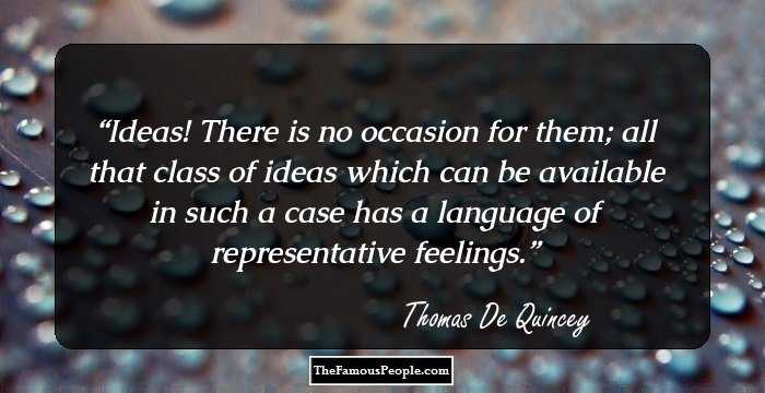 Thought-Provoking Quotes By Thomas De Quincey