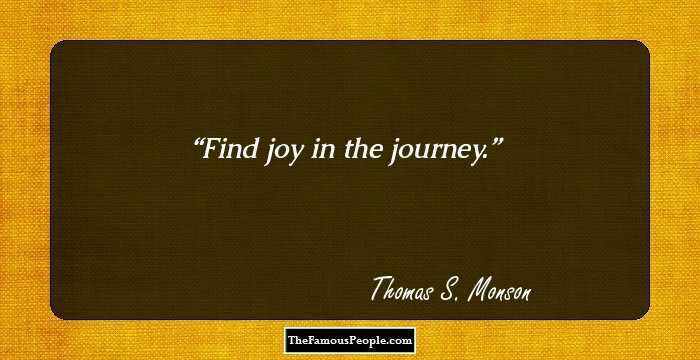 Find joy in the journey.