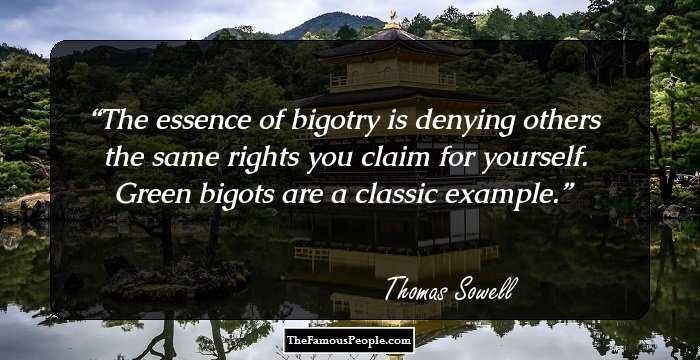 The essence of bigotry is denying others the same rights you claim for yourself. Green bigots are a classic example.