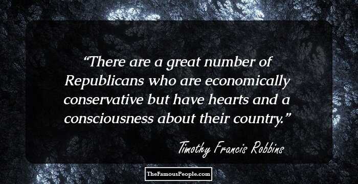There are a great number of Republicans who are economically conservative but have hearts and a consciousness about their country.