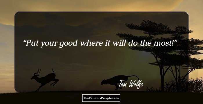 Put your good where it will do the most!