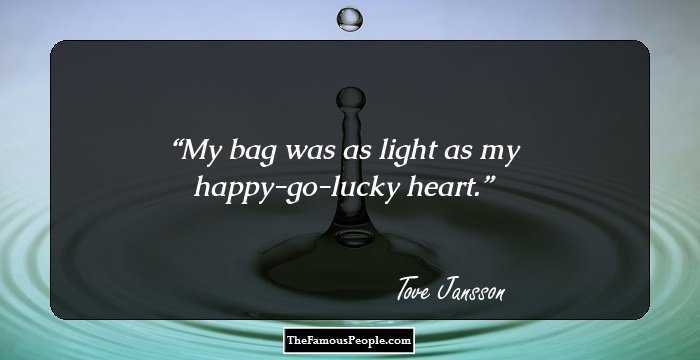 My bag was as light as my happy-go-lucky heart.