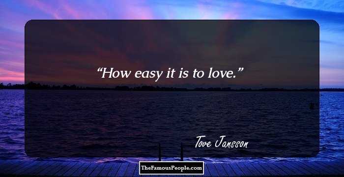 How easy it is to love.
