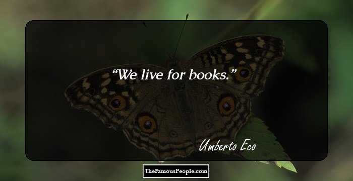 We live for books.