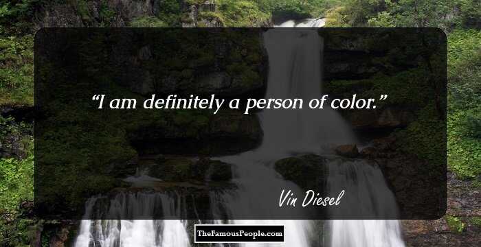 I am definitely a person of color.