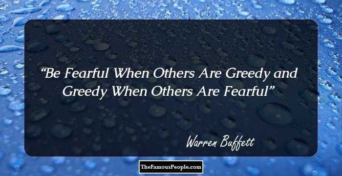 Be Fearful When Others Are Greedy and Greedy When Others Are Fearful