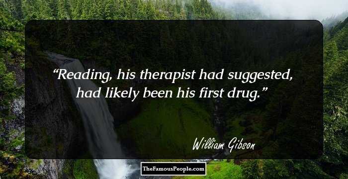 Reading, his therapist had suggested, had likely been his first drug.