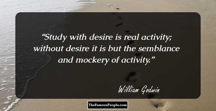 Study with desire is real activity; without desire it is but the semblance and mockery of activity.