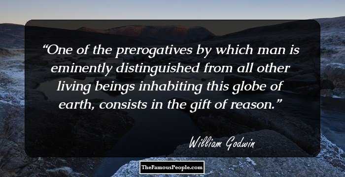 One of the prerogatives by which man is eminently distinguished from all other living beings inhabiting this globe of earth, consists in the gift of reason.