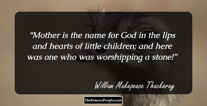 Mother is the name for God in the lips and hearts of little children; and here was one who was worshipping a stone!