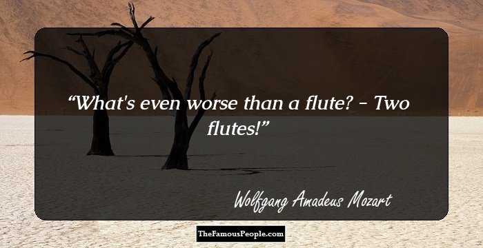 What's even worse than a flute? - Two flutes!