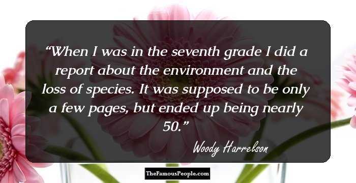 When I was in the seventh grade I did a report about the environment and the loss of species. It was supposed to be only a few pages, but ended up being nearly 50.
