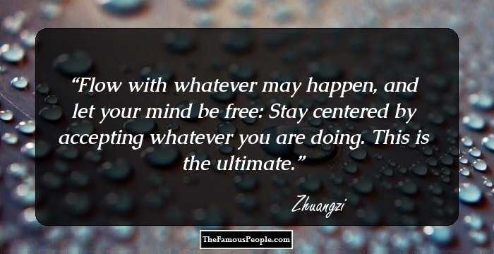 56 Mind-Blowing Quotes By Zhuangzi