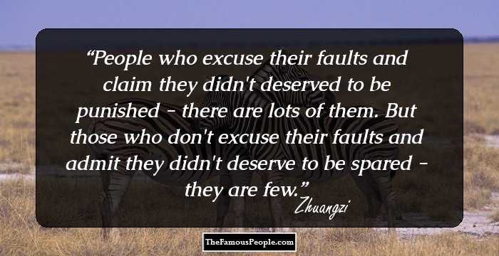 People who excuse their faults and claim they didn't deserved to be punished - there are lots of them. But those who don't excuse their faults and admit they didn't deserve to be spared - they are few.